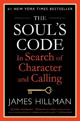 The Soul's Code - James Hillman