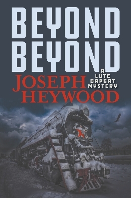 Beyond Beyond - Joseph Heywood