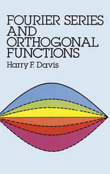 Fourier Series and Orthogonal Functions -  Harry F. Davis