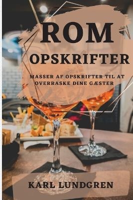 ROM Opskrifter 2022 - Karl Lundgren