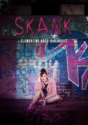 Skank - Clementine Bogg Hargroves