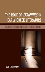 Role of Exaiphnes in Early Greek Literature -  Joseph Cimakasky