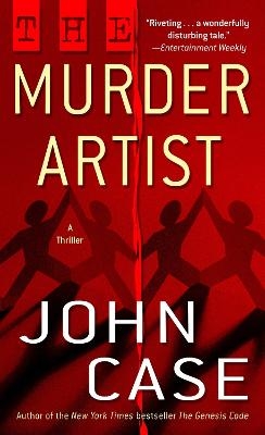 The Murder Artist - John Case