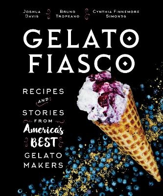 Gelato Fiasco - Joshua Davis, Bruno Tropeano