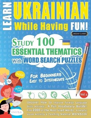 Learn Ukrainian While Having Fun! - For Beginners -  Linguas Classics