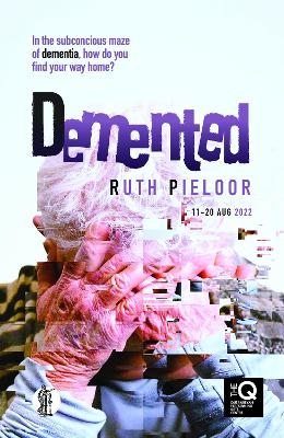 Demented - Ruth Pieloor