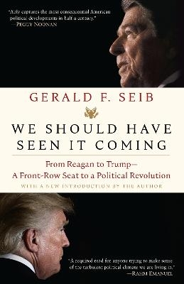 We Should Have Seen It Coming - Gerald F. Seib