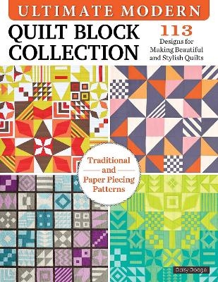 Ultimate Modern Quilt Block Collection - Daisy Dodge