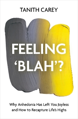 Feeling 'Blah'? - Tanith Carey