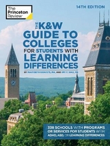 The K&W Guide to Colleges for Students with Learning Differences, 14th Edition - The Princeton Review