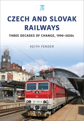 Czech and Slovak Railways - Keith Fender