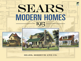 Sears Modern Homes, 1913 -  Roebuck and Co. Sears