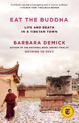 Eat the Buddha - Demick, Barbara