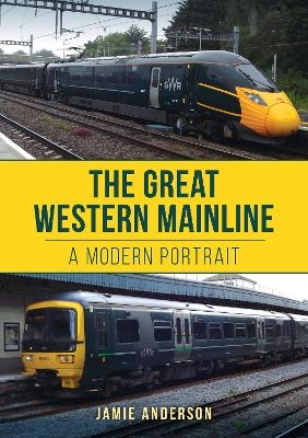 The Great Western Mainline - Jamie Anderson