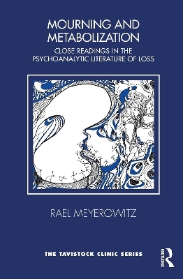 Mourning and Metabolization - Rael Meyerowitz