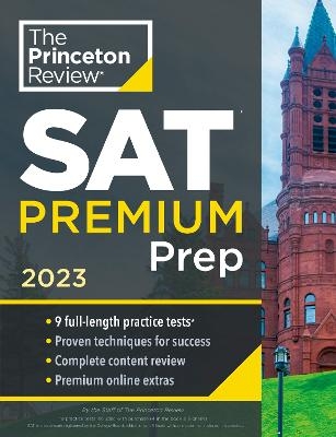 Princeton Review SAT Premium Prep, 2023 - The Princeton Review