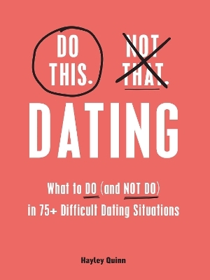 Do This, Not That: Dating - Hayley Quinn