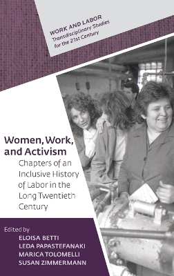 Women, Work, and Activism - 