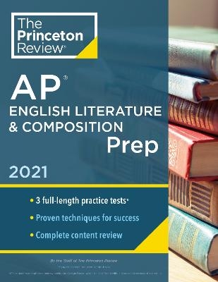 Princeton Review AP English Literature and Composition Prep, 2021 -  Princeton Review