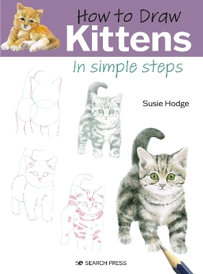 How to Draw: Kittens - Susie Hodge