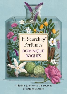 In Search of Perfumes (8-copy pack plus poster) - Dominique Roques