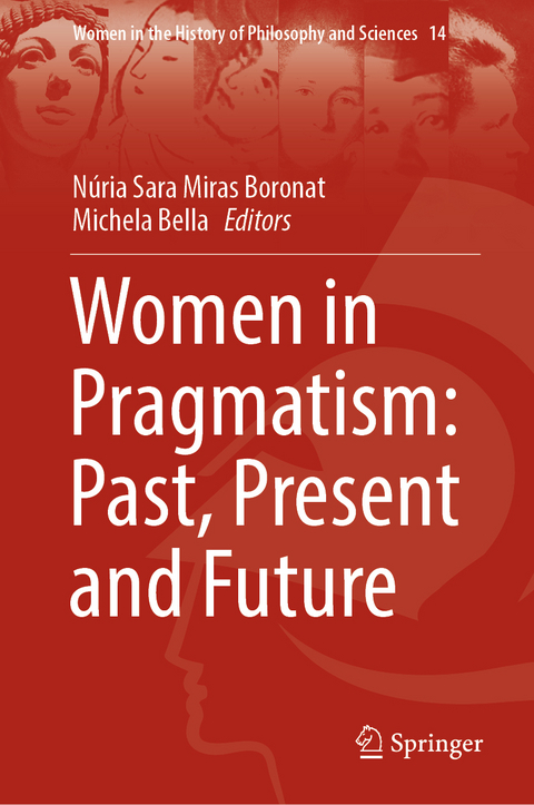 Women in Pragmatism: Past, Present and Future - 