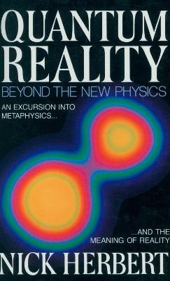 Quantum Reality - Nick Herbert