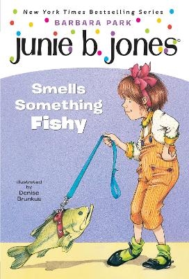 Junie B. Jones #12: Junie B. Jones Smells Something Fishy - Barbara Park