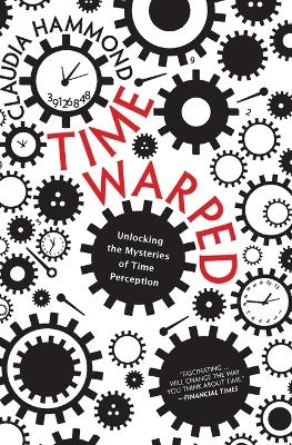 Time Warped - Claudia Hammond