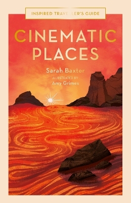 Cinematic Places - Sarah Baxter