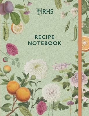 RHS Recipe Notebook -  Royal Horticultural Society