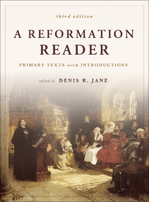 A Reformation Reader - 