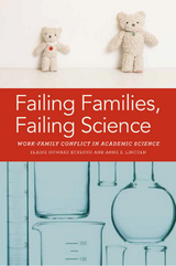 Failing Families, Failing Science -  Elaine Ecklund,  Anne E. Lincoln