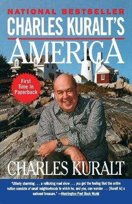 Charles Kuralt's America - Charles Kuralt