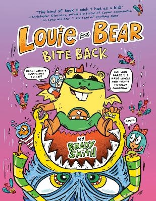 Louie and Bear Bite Back - Brady Smith