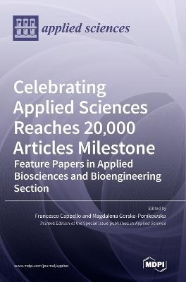 Celebrating Applied Sciences Reaches 20,000 Articles Milestone