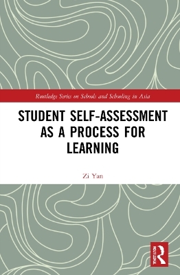 Student Self-Assessment as a Process for Learning - Zi Yan