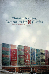 Christian Reading Companion for 50 Classics - James P. Stobaugh