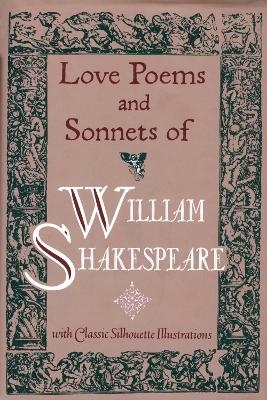 Love Poems & Sonnets of William Shakespeare - William Shakespeare