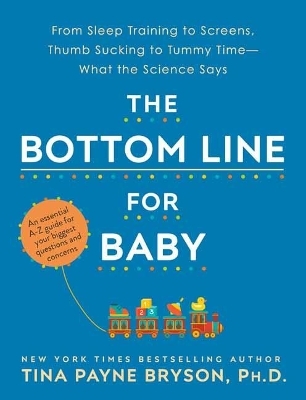 Bottom Line for Baby - Tina Payne Bryson