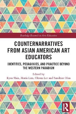 Counternarratives from Asian American Art Educators - 