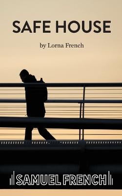 Safe House - Lorna French