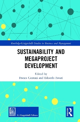 Sustainability and Megaproject Development - 