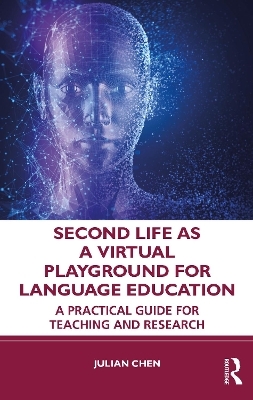 Second Life as a Virtual Playground for Language Education - Julian Chen