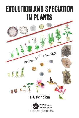 Evolution and Speciation in Plants - T.J. Pandian