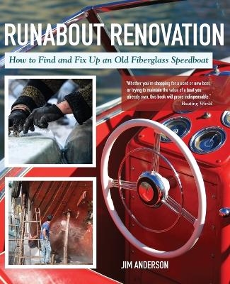 Runabout Renovation - Jim Anderson