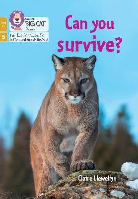 Can you survive? - Claire Llewellyn