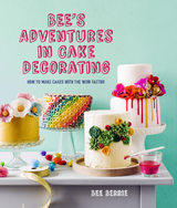 Bee's Adventures in Cake Decorating -  Bee Berrie