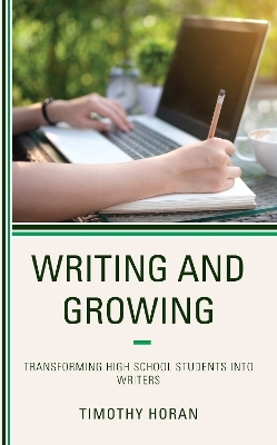 Writing and Growing - Timothy Horan