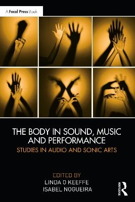 The Body in Sound, Music and Performance - 